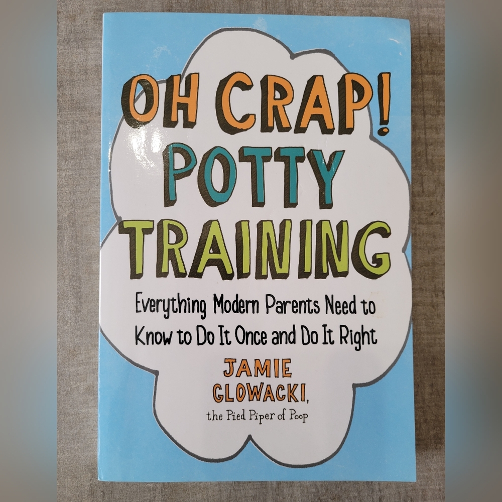 Oh Crap! Potty Training Book
